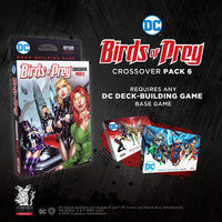 DC Deck-Building Crossover 6: Birds of Prey